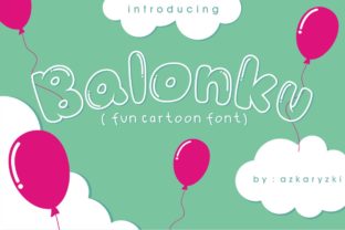 Balonku: A Playful Decorative Font for Makers