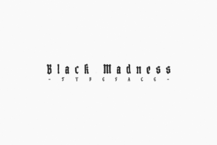 Black Madness: A Bold Blackletter Typeface for Modern Editors