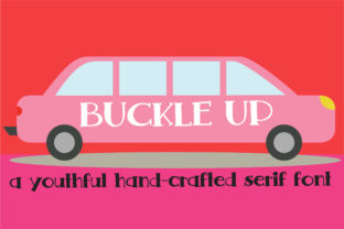 Buckle Up: A Whimsical Serif Font for Branding