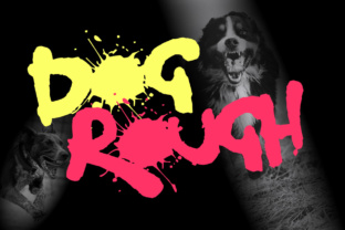 Dog Rough Font: Bold Type for High-Impact Campaigns