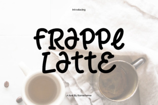 Frappe Latte Font: A Fresh Typeface for Branding