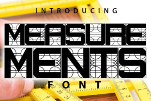 Measurements Font: A Decorative Typeface for Makers