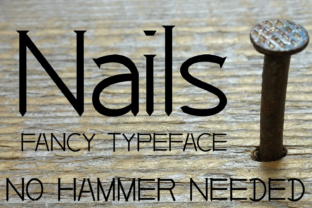 Nails Typeface: A Bold Font for Branding