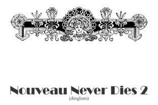 Nouveau Never Dies: An Art Nouveau Font for Marketers