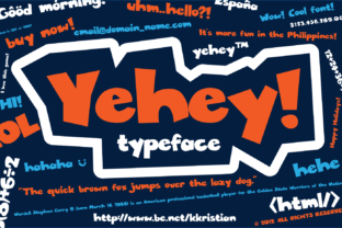 Yehey: A Fun Sans Serif Font for Digital Design